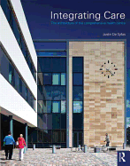 Integrating Care: The Architecture of the Comprehensive Health Centre