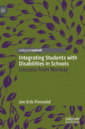 Integrating Students with Disabilities in Schools: Lessons from Norway