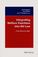Integrating Welfare Functions Into Eu Law: From Rome to Lisbon