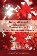 Integration and Inclusion of Newcomers and Minorities Across Canada: Volume 153