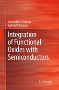 Integration of Functional Oxides with Semiconductors