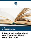 Integration und Analyse von Wireless LAN und WAN ?ber VoIP