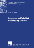 Integration Und Volatilit?t Bei Emerging Markets