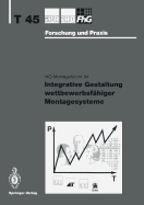 Integrative Gestaltung Wettbewerbsfhiger Montagesysteme