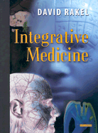 Integrative Medicine - Rakel, David P, MD