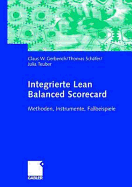 Integrierte Lean Balanced Scorecard: Methoden, Instrumente, Fallbeispiele