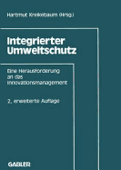 Integrierter Umweltschutz: Eine Herausforderung an Das Innovationsmanagement