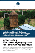 Integriertes Wasserreinigungssystem fr lndliche Gemeinden