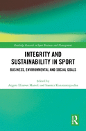 Integrity and Sustainability in Sport: Business, Environmental and Social Goals