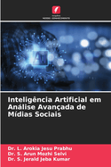 Intelig?ncia Artificial em Anlise Avan?ada de M?dias Sociais