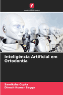 Intelig?ncia Artificial em Ortodontia