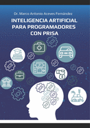 Inteligencia Artificial para Programadores con Prisa