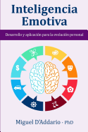 Inteligencia Emotiva: Desarrollo y aplicacin para la evolucin personal