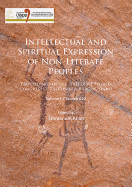 Intellectual and Spiritual Expression of Non-Literate Peoples: Proceedings of the XVII UISPP World Congress (1-7 September, Burgos, Spain): Volume 1 / Session A20