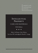 Intellectual Property: Cases and Materials
