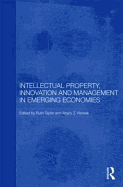 Intellectual Property, Innovation and Management in Emerging Economies