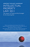 Intellectual Property Law: Top Lawyers on Trends and Key Strategies for the Upcoming Year