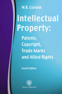 Intellectual Property: Patents, Copyright, Trade Marks and Allied Rights