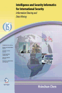 Intelligence and Security Informatics for International Security - Risken, H, and Chen, Hsinchun