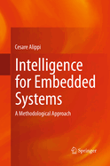 Intelligence for Embedded Systems: A Methodological Approach