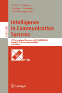 Intelligence in Communication Systems: Ifip International Conference, Intellcomm 2004, Bangkok, Thailand, November 23-26, 2004, Proceedings