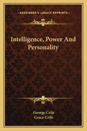 Intelligence, Power and Personality