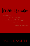 Intelligence - Smith, Paul F