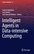 Intelligent Agents in Data-Intensive Computing