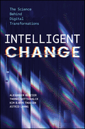 Intelligent Change: The Science Behind Digital Transformations