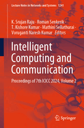 Intelligent Computing and Communication: Proceedings of 7th ICICC 2024, Volume 2