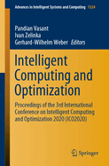 Intelligent Computing and Optimization: Proceedings of the 3rd International Conference on Intelligent Computing and Optimization 2020 (Ico 2020)
