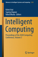 Intelligent Computing: Proceedings of the 2020 Computing Conference, Volume 3