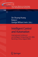 Intelligent Control and Automation: International Conference on Intelligent Computing, ICIC 2006, Kunming, China, August, 2006