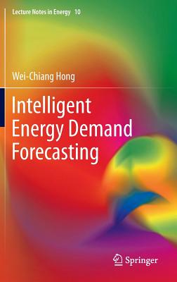 Intelligent Energy Demand Forecasting - Hong, Wei-Chiang