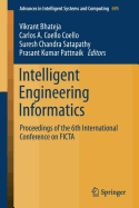 Intelligent Engineering Informatics: Proceedings of the 6th International Conference on Ficta