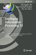 Intelligent Information Processing XI: 12th IFIP TC 12 International Conference, IIP 2022, Qingdao, China, May 27-30, 2022, Proceedings