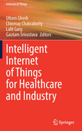 Intelligent Internet of Things for Healthcare and Industry