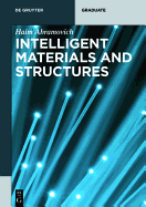 Intelligent Materials and Structures