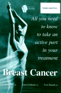 Intelligent Patient Guide to Breast Cancer: All You Need to Know to Take an Active Part in Your Treatment - Olivotto, Ivo, MD, and Gelmon, Karen, MD, and Kuusk, Urve