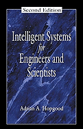 Intelligent Systems for Engineers and Scientists, Second Edition