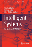 Intelligent Systems: Proceedings of ICMIB 2021