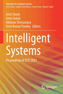 Intelligent Systems: Proceedings of Scis 2021