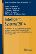 Intelligent Systems'2014: Proceedings of the 7th IEEE International Conference Intelligent Systems Is'2014, September 24 26, 2014, Warsaw, Poland, Volume 2: Tools, Architectures, Systems, Applications