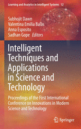 Intelligent Techniques and Applications in Science and Technology: Proceedings of the First International Conference on Innovations in Modern Science and Technology