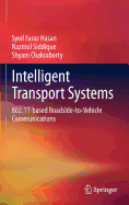 Intelligent Transport Systems: 802.11-Based Roadside-To-Vehicle Communications