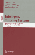 Intelligent Tutoring Systems: 11th International Conference, ITS 2012, Chania, Crete, Greece, June 14-18, 2012. Proceedings