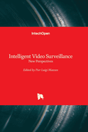 Intelligent Video Surveillance: New Perspectives