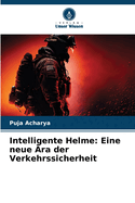Intelligente Helme: Eine neue ?ra der Verkehrssicherheit