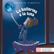 Intelligenza artificiale per bambini: la ballerina e la luna