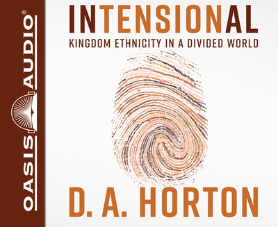 Intensional (Library Edition): Kingdom Ethnicity in a Divided World - Horton, D A